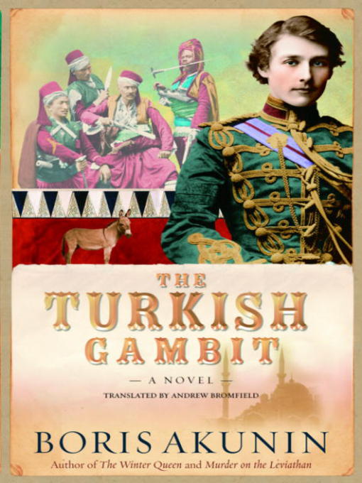 Title details for The Turkish Gambit by Boris Akunin - Available